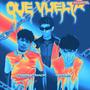 Que Vuelta (feat. jaydenacevedo & Young Track) [Explicit]