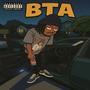 BTA (feat. AoB) [Explicit]