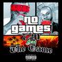 No Games (feat. The Game) [Explicit]