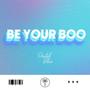 Be Your Boo