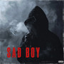 Sad boy (Explicit)