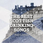 The Best Scottish Drinking Songs