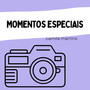 MOMENTOS ESPECIAIS