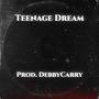 Teenage Dream