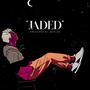 Jaded