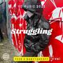 Struggling (feat. Babytakeoff) [Explicit]