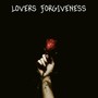 Lovers Forgiveness