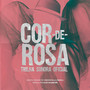 Cor-de-Rosa (Trilha Sonora Original)
