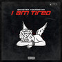 I am tired (Explicit)