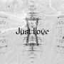 Just Love
