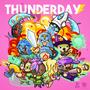 Thunderday (Theme Song)