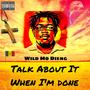 Talk About It When I'm Done (Explicit)