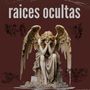 raices ocultas