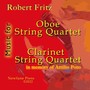 Robert Fritz Music for Oboe and String Quartet / Clarinet and String Quartet