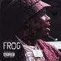 Frog (Explicit)