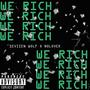 WE RICH (feat. Seviien WOLF) [Explicit]