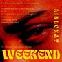 Weekend (feat. Sean Banks & Chevie Raw) [Explicit]