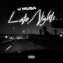 Late Nights (Explicit)