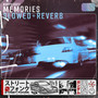 Memories (Slowed + Reverb)