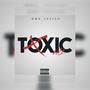 Toxic (Explicit)