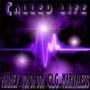 Called Life (feat. CLG & Von da Don)