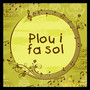 Plou i Fa Sol - Single