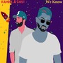 We Know (Explicit)