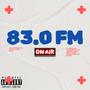 83.0 FM (Explicit)