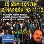 Ja sam čovjek iz naroda 1 i 2