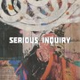 serious inquiry