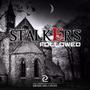 Stalkers - CUE07 Followed