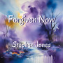 Forgiven Now