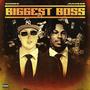 Biggest Boss (Explicit)
