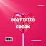 Certified Freak (feat. JCruize) [Explicit]