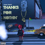 Thanks for Nothin' (Explicit)