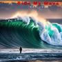 Ride My Wave (Explicit)
