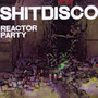 Reactor Party