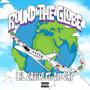 Round The Globe (feat. D1B Jay) [Explicit]