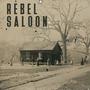 Rebel Saloon (feat. Georgia Nevada, Gareth Heesom, Scott Ashworth, Will Watson, Steven Hicken Jr., ken Gage, Dave Allott & Stevie O'Connor)