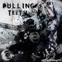 Pulling Teeth (Explicit)