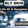 Life Of A Gangster (Explicit)