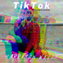 TikTok (Explicit)