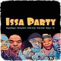 Issa Party (feat. Money Mark, C.O., Niecy D & Uncle Head) [Explicit]