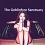 The Goblinfyre Sanctuary