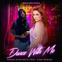 Dance With Me (feat. King Marino) [Radio Edit]