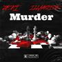 MURDER (feat. DEE ILLANOISE) [Explicit]