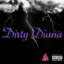 Dirty Diana (Explicit)