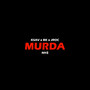 Murda (feat. NH$ Kenzo, NHS Lil Bk & JRoc) [Explicit]