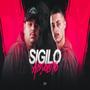 MEGA SIGILO ABSOLUTO (feat. Carvalho) [Explicit]