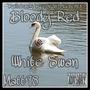 Bloody Red White Swan (Explicit)